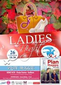 Ladies Night: Plan Maggie