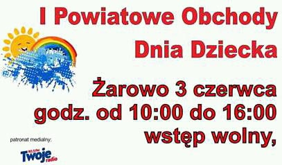 I Powiatowe Obchody Dnia Dziecka