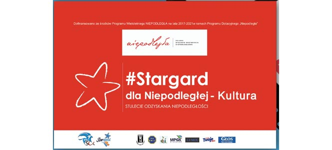 #Stargard dla Niepodległej - Kultura