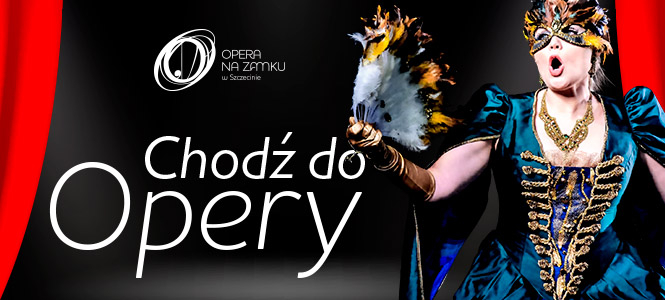 Opera na Zamku - "Świecie dziwny / Coming Together"