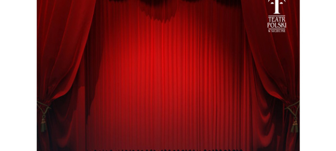Teatr Polski - "MY HRABINY NIE PŁACZEMY"