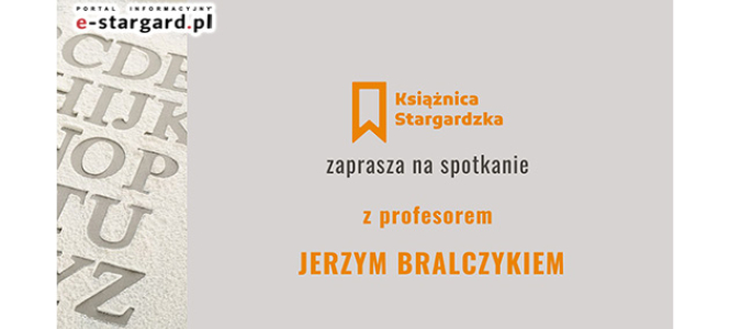 Książnica Stargardzka: spotkanie z prof. Jerzym Bralczykiem - Stargard