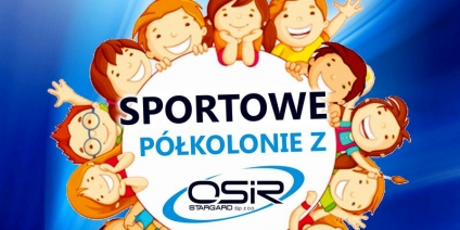 Sportowe półkolonie z OSiR