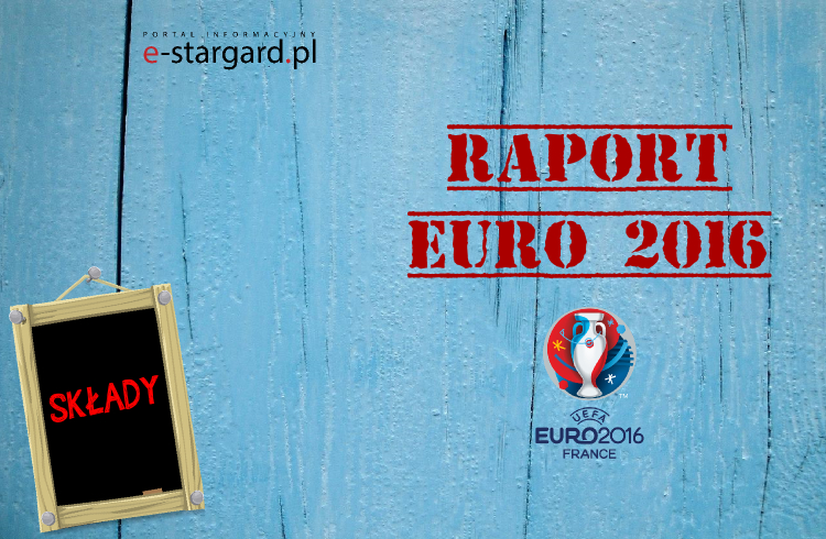 Raport Euro 2016 - składy