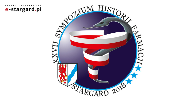 XXVII Sympozjum Historii Farmacji Stargard 2018.