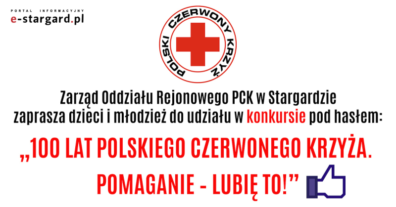 ?100 lat Polskiego Czerwonego Krzyża. Pomaganie ? lubię to!?. KONKURS