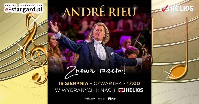 Muzyka André Rieu powraca do kin Helios!