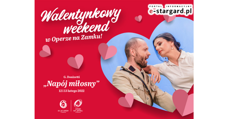 Walentynkowy weekend w Operze na Zamku!