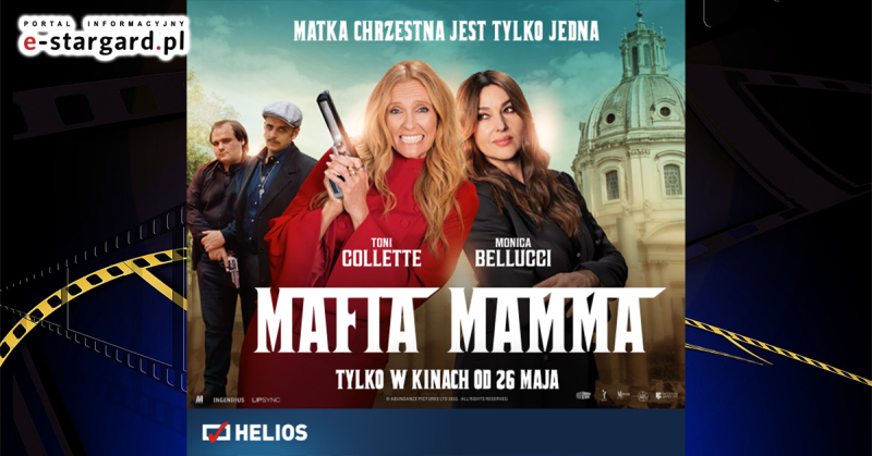„Mafia Mamma”  – wystrzałowa komedia w kinach Helios