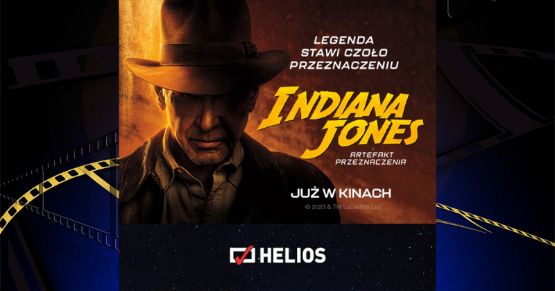 ?Indiana Jones i artefakt przeznaczenia? od jutra na ekranach kin Helios