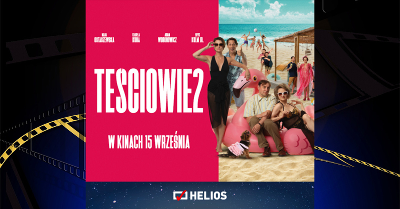 „Teściowie 2” – kontynuacja przebojowej komedii w kinach Helios