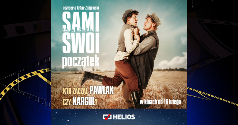 ?Sami swoi. Początek? ? filmowy wstęp do legendarnej komedii na ekranach Heliosa