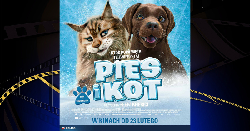 Zwariowana komedia familijna  „Pies i kot” na ekranach kin Helios!