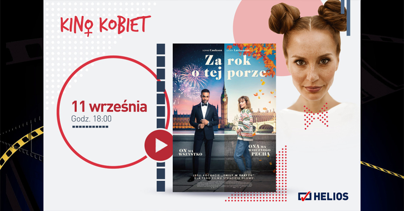 Wrześniowe Kino Kobiet w Heliosie z komedią: „Za rok o tej porze”