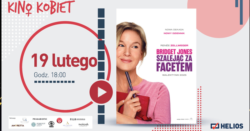 Kino Kobiet w lutym z wyczekiwaną premierą – „Bridget Jones: Szalejąc za facetem”