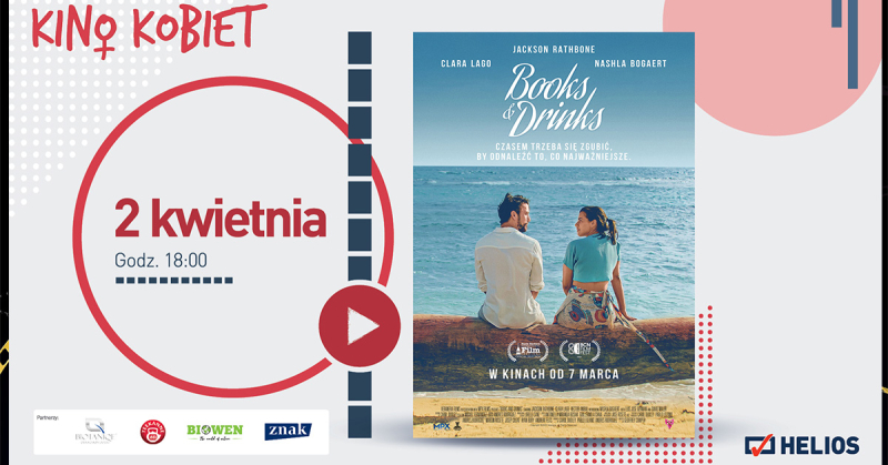 Kwietniowe Kino Kobiet w Heliosie z filmem „Books & Drinks”