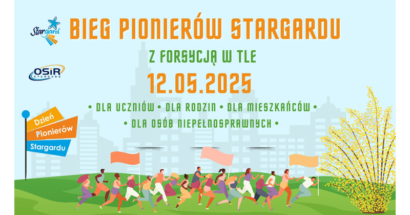 12 maja - Bieg Pionierów Stargardu – z forsycją w tle