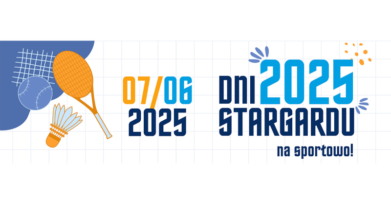 Dni Stargardu 2025 na sportowo – program zabawy