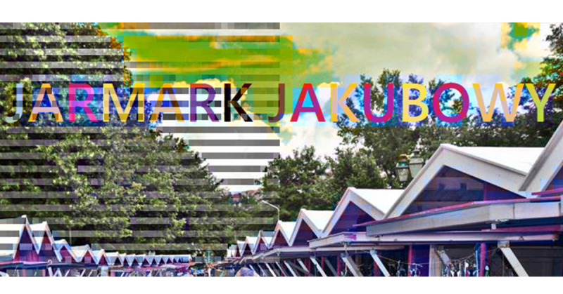 Jarmark Jakubowy 2025 – 250 stoisk, program artystyczny, strefa dla dzieci