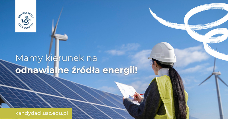 Co łączy energię odnawialną a Uniwersytet Szczeciński?