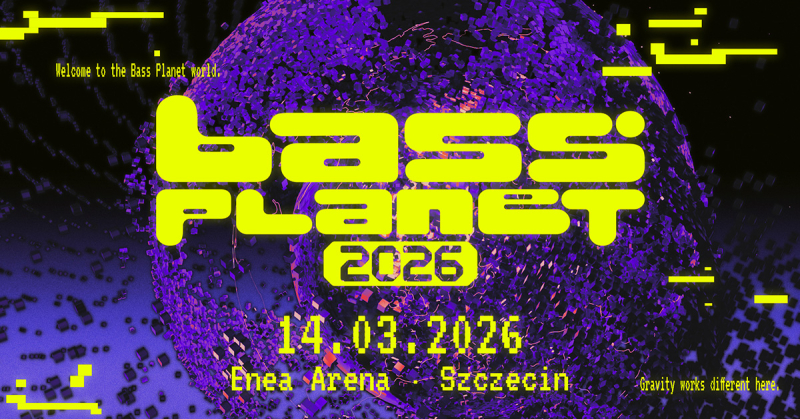 BASS PLANET 2026 CORAZ BLIŻEJ! LEGENDARNA SZCZECIŃSKA IMPREZA JUŻ 14 MARCA!