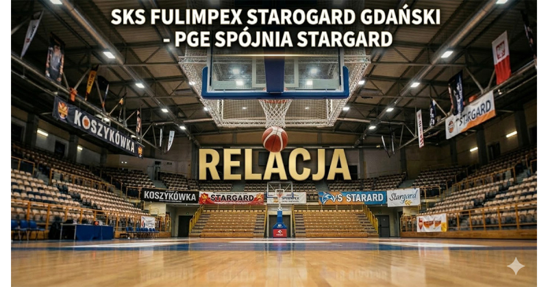 Sensacyjne zwroty sytuacji. PGE Spójnia Stargard wygrała koszykarską bitwę